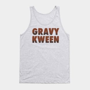 Gravy Kween Tank Top